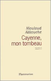 Tapa de Cayenne mon tombeau