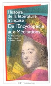 Tapa de Histoire de la littérature française. De l'Encyclopédie aux Méditations