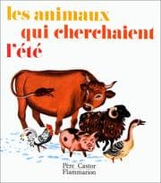 Tapa de Les animaux qui cherchaient l'été