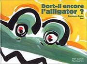 Tapa de Dort-il encore l'alligator?