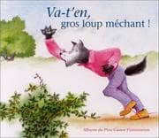 Tapa de Va-t-en, gros loup méchant !