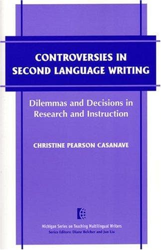 Tapa de Controversies in Second Language Writing