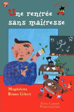 Tapa de Une rentrée sans maîtresse