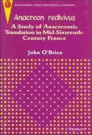 Tapa de Anacreon Redivivus: A Study of Anacreontic Translation in Mid-Sixteenth-Century France (Recentiores: Later Latin Texts and Contexts)