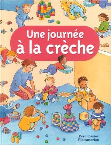 Tapa de Une journée à la crèche