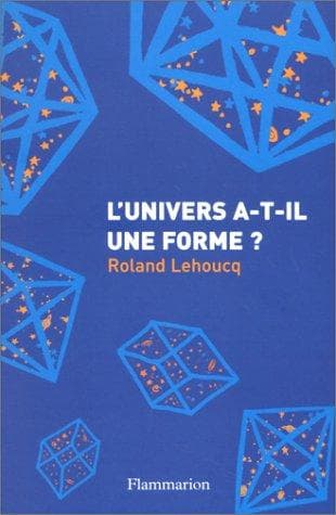 Tapa de L'univers a-t-il une forme ?