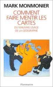 Tapa de Comment faire mentir les cartes, ou, Du mauvais usage de la géographie