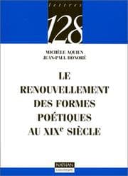 Tapa de Le renouvellement des formes poétiques au XIXe siècle