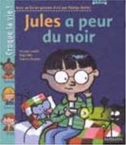 Tapa de Jules a peur du noir (1 livre + 1 livret-parents)