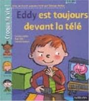 Tapa de Eddy est toujours devant la télé (1 livre + 1 livret-parents)