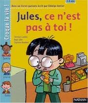 Tapa de Jules, ce n'est pas à toi ! (1 livre + 1 livret-parents)