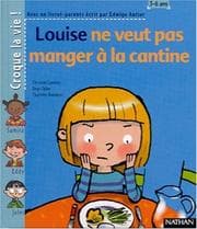 Tapa de Louise ne veut pas manger à la cantine