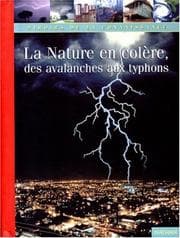 Tapa de La nature en colère. Des avalanches aux typhons