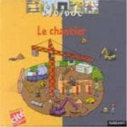 Tapa de Le Chantier (French Edition)