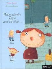 Tapa de Mademoiselle Zazie veut un bébé...