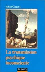 Tapa de La Transmission psychique inconsciente. Identification projective et fantasme de transmission