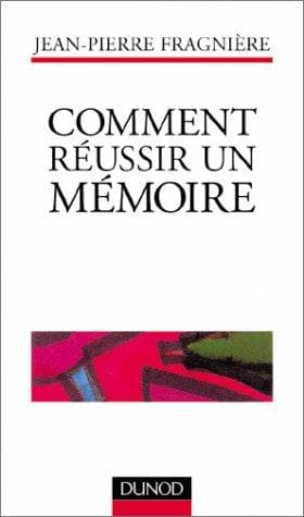 Tapa de Comment réussir un mémoire