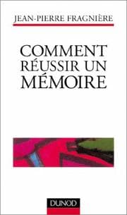 Tapa de Comment réussir un mémoire