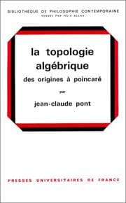 Tapa de La Topologie algébrique des origines à Poincaré