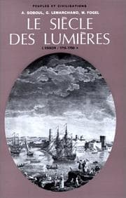 Tapa de Le siècle des Lumières, tome 1 : L'essor, 1715-1750