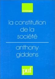Tapa de La constitution de la société : Éléments de la théorie de la structuration