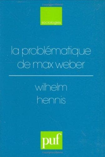 Tapa de La problématique de Max Weber