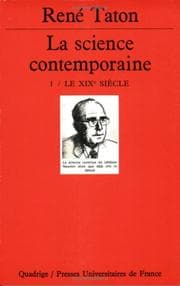 Tapa de Histoire générale des sciences, tome 3-1 : La science contemporaine