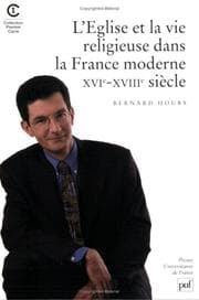 Tapa de Église et la vie religieuse dans la France moderne XVIe-XVIIIe
