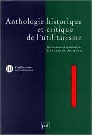 Tapa de Anthologie historique et critique de l'utilitarisme
