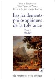 Tapa de Les fondements philosophiques de la tolérance