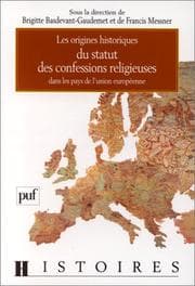 Tapa de Les Origines historiques du statut des confessions religieuses dans les pays de l'Union européenne