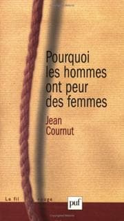 Tapa de Pourquoi les hommes ont peur des femmes ?