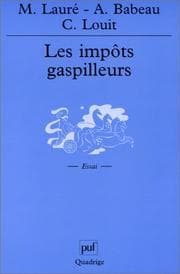 Tapa de Les impôts gaspilleurs