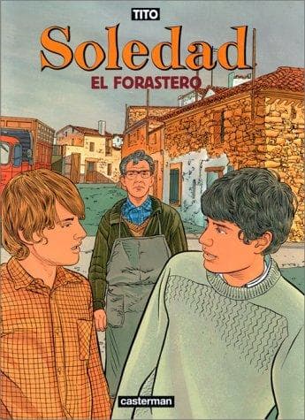 Tapa de Soledad. 3, El forastero