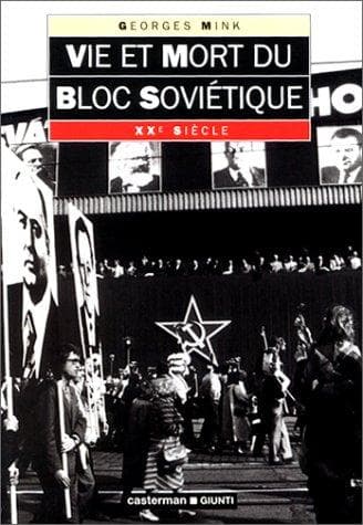 Tapa de Vie et mort du bloc soviétique