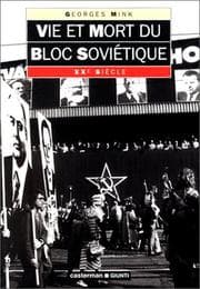 Tapa de Vie et mort du bloc soviétique