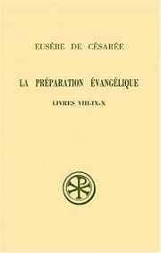 Tapa de La préparation évangélique, livres 8,9 et 10