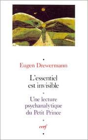 Tapa de L'Essentiel est invisible - Une lecture psychanalytique du Petit Prince