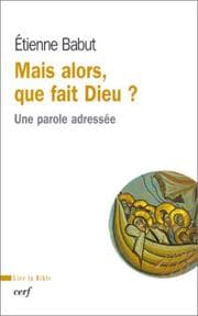 Tapa de Mais alors, que fait Dieu ? Une parole adressée