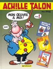 Tapa de Intégrale d'Achille Talon, tome 2 (Achille Talon... mon fils à moi ! / L'indispensable Achille Talon / Achille Talon au pouvoir)