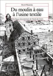 Tapa de Du moulin a eau a l'usine textile