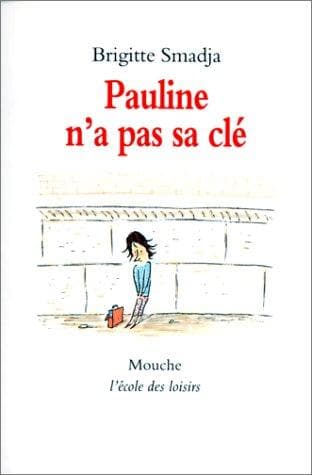 Tapa de Pauline n'a pas sa clé