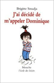 Tapa de J'ai décidé de m'appeler Dominique