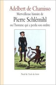 Tapa de Merveilleuse histoire de Pierre Schlémihl, ou, L'homme qui a perdu son ombre