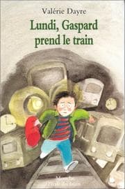 Tapa de Lundi, Gaspard prend le train