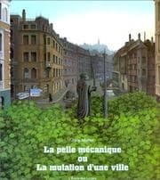 Tapa de La Pelle mécanique ou La Mutation d'une ville