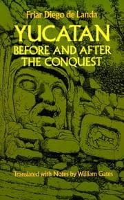 Tapa de Yucatan before and after the conquest