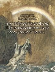 Tapa de Rackham's Color illustrations for Wagner's "Ring"
