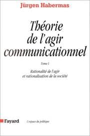 Tapa de Théorie de l'agir communicationnel, tome 1