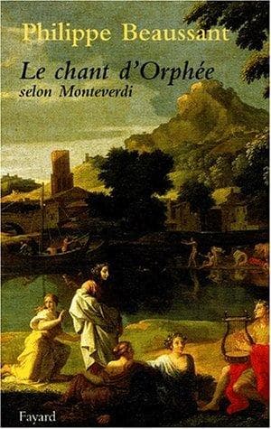 Tapa de Le chant d'Orphée selon Monteverdi